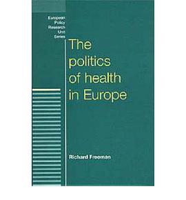 The Politics of Health in Europe pdf epub mobi 電子書 下載