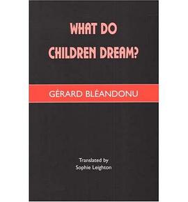 What Do Children Dream? pdf epub mobi 电子书 下载