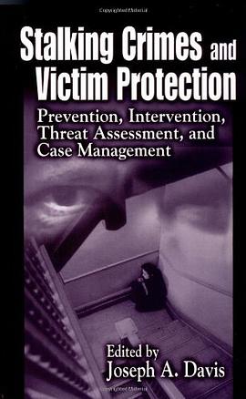Stalking Crimes and Victim Protection pdf epub mobi 电子书 下载
