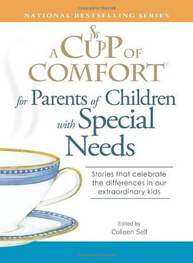 A "Cup of Comfort" for Parents of Children with Special Needs pdf epub mobi 电子书 下载