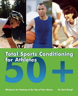 Total Sports Conditioning for Athletes 50+ pdf epub mobi 电子书 下载