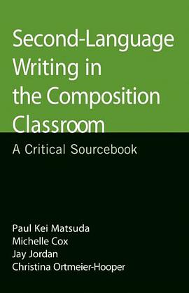 Second-Language Writing in the Composition Classroom pdf epub mobi 下载