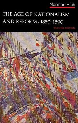 The Age of Nationalism and Reform, 1850-1890 pdf epub mobi 电子书 下载