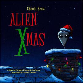 Chiodo Bros.' Alien Xmas pdf epub mobi 电子书 下载