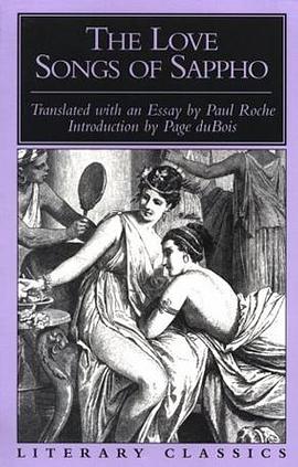 The Love Songs of Sappho (Literary Classics) pdf epub mobi 电子书 下载