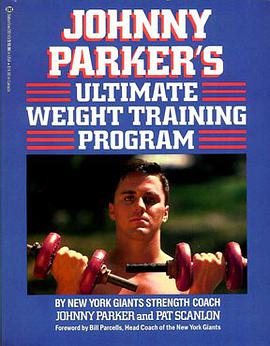 Johnny Parkers Ultimate Weight Training Program pdf epub mobi 电子书 下载