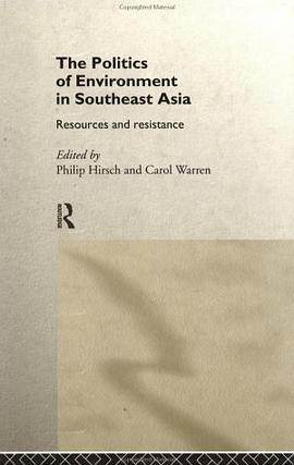 The Politics of Environment in Southeast Asia pdf epub mobi 电子书 下载