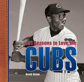 101 Reasons to Love the Cubs pdf epub mobi 电子书 下载