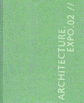 Architecture.Expo.02 pdf epub mobi 电子书 下载