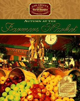 Autumn at the Farmers Market Gail Grecos Little Bed & Breakfast Cookbook Series pdf epub mobi 电子书 下载