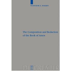 The Composition and Redaction of the Book of Amos pdf epub mobi 电子书 下载