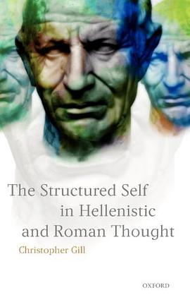 The Structured Self in Hellenistic and Roman Thought pdf epub mobi 电子书 下载