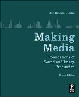 Making Media, Second Edition pdf epub mobi 电子书 下载