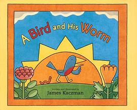 A Bird and His Worm pdf epub mobi 电子书 下载