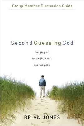 Second Guessing God Group Member Discussion Guide pdf epub mobi 電子書 下載