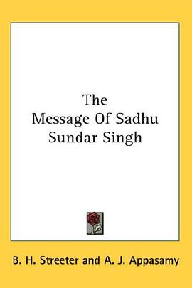The Message Of Sadhu Sundar Singh