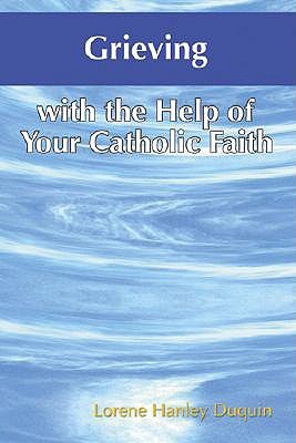 Grieving With the Help of Your Catholic Faith pdf epub mobi 电子书 下载