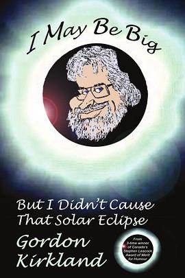 I May Be Big But I Didn't Cause That Solar Eclipse pdf epub mobi 电子书 下载