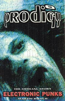The Prodigy-Electronic Punks pdf epub mobi 下载