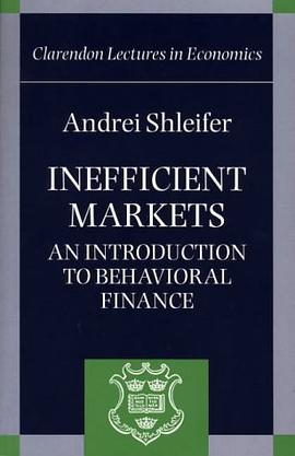 Inefficient Markets ' an Introduction to Behavioral Finance ' pdf epub mobi 电子书 下载