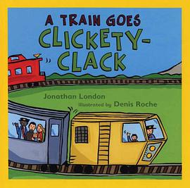 A Train Goes Clickety-Clack pdf epub mobi 电子书 下载