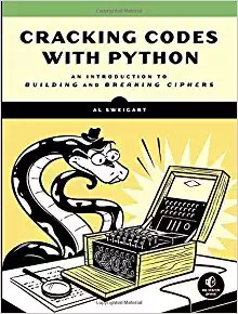 Cracking Codes with Python: An Introduction to Building and Breaking Ciphers pdf epub mobi 电子书 下载