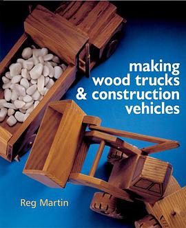 Making Wood Trucks & Construction Vehicles pdf epub mobi 电子书 下载