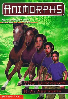 ANIMORPHS THE UNKNOWN pdf epub mobi 电子书 下载