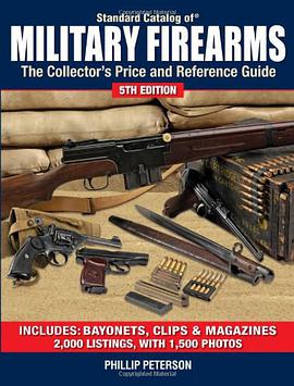 "Standard Catalog of" Military Firearms pdf epub mobi 电子书 下载