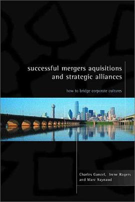 Successful Mergers, Acquisitions and Strategic Alliances