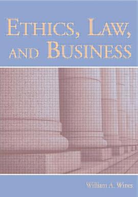 Ethics, Law, and Business pdf epub mobi 电子书 下载