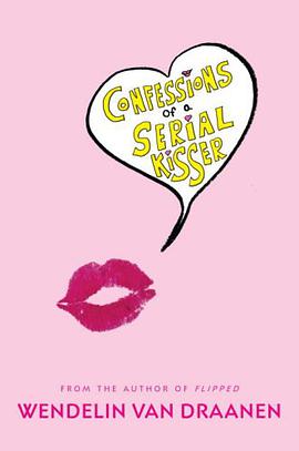 Confessions of a Serial Kisser pdf epub mobi 电子书 下载