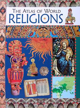 The Atlas Of World Religions pdf epub mobi 电子书 下载