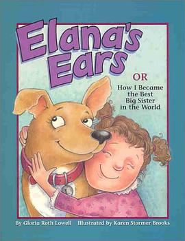 Elana's Ears, or How I Became the Best Big Sister in the World pdf epub mobi 电子书 下载