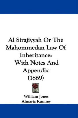 Al Sirajiyyah Or The Mahommedan Law Of Inheritance pdf epub mobi 电子书 下载