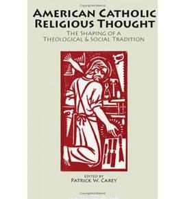 American Catholic Religious Thought pdf epub mobi 电子书 下载