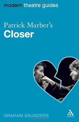 Patrick Marber's Closer (Continuum Modern Theatre Guides) pdf epub mobi 电子书 下载