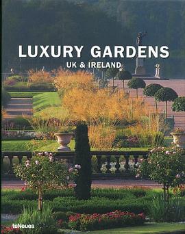 Luxury Gardens UK & Ireland pdf epub mobi 电子书 下载