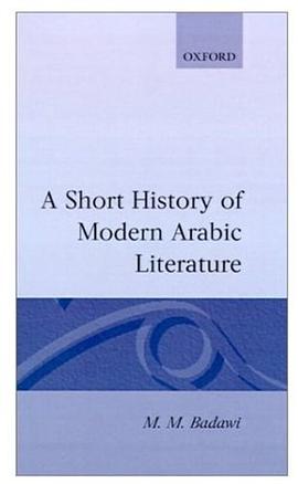 A Short History of Modern Arabic Literature pdf epub mobi 电子书 下载