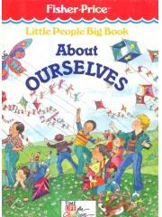 Little People Big Book About Ourselves