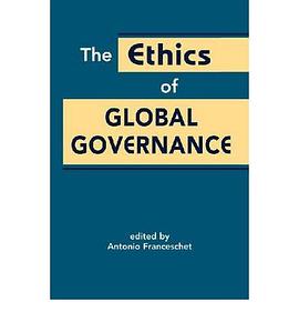 Ethics of Global Governance pdf epub mobi 电子书 下载