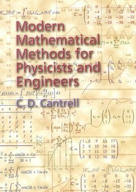 Modern Mathematical Methods for Physicists and Engineers pdf epub mobi 电子书 下载