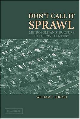 Don't Call It Sprawl