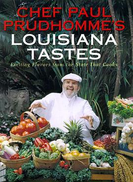 Chef Paul Prudhomme's Louisiana Tastes pdf epub mobi 电子书 下载