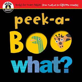 Begin Smart Peek-a-Boo What? pdf epub mobi 电子书 下载
