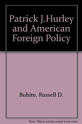 Patrick J.Hurley and American Foreign Policy pdf epub mobi 电子书 下载
