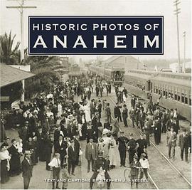 Historic Photos of Anaheim pdf epub mobi 电子书 下载