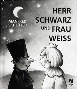Herr Schwarz und Frau Weiss pdf epub mobi 电子书 下载