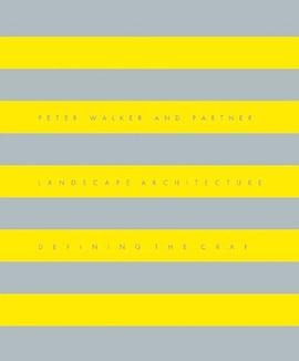 Peter Walker And Partners Landscape Architecture pdf epub mobi 电子书 下载