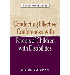Conducting Effective Conferences With Parents of Children With Disabilities pdf epub mobi 电子书 下载